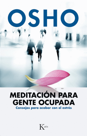 MEDITACIÓN PARA GENTE OCUPADA