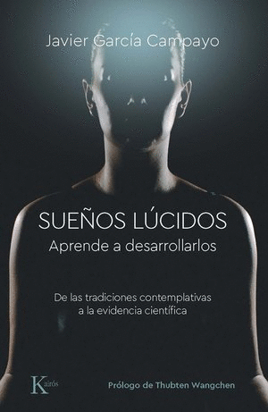 SUEÑOS LUCIDOS. APRENDA A DESARROLLARLOS