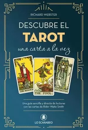 DESCUBRE EL TAROT UNA CARTA A LA VEZ