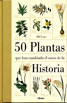 50 PLANTAS QUE HAN CAMBIADO LA HISTORIA