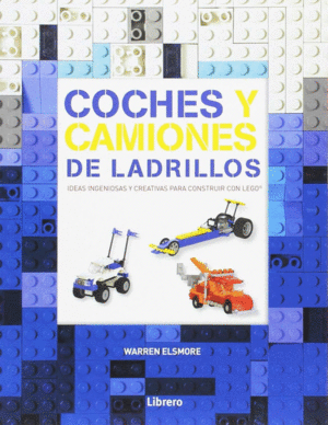 COCHES Y CAMIONES DE LADRILLO