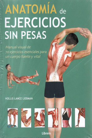 ANATOMIA DE LOS EJERCICIOS SIN PESAS