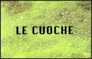 LE CUOCHE