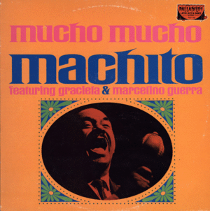 MUCHO MUCHO MACHITO (VINILO)