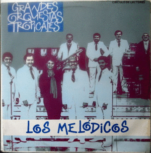 LOS MELODICOS GRANDES ORQUESTAS TROPICALES (VINILO USADO X2)