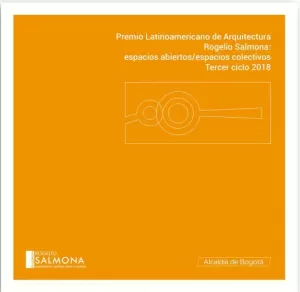 PREMIO LATINOAMERICANO DE ARQUITECTURA ROGELIO SALMONA