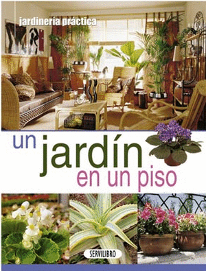 UN JARDIN EN UN PISO