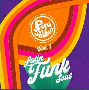 PERU SOUNDS LATIN FUNK SOUL VOL 1 (VINILO)