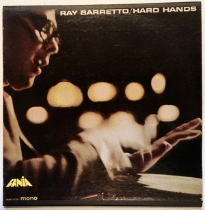 RAY BARRETTO / HARD HANDS (VINILO)