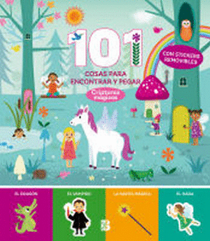CRIATURAS MAGICAS. 101 COSAS PARA ENCONTRAR Y PEGAR