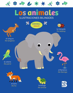 LOS ANIMALES. ILUSTRACIONES BILINGUES -CARTONE-