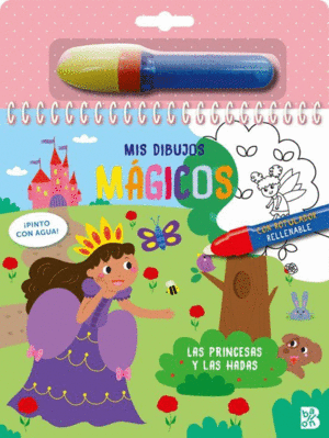 MIS DIBUJOS MAGICOS LAS PRINCESAS Y LAS HADAS