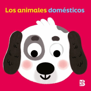 LOS ANIMALES DOMESTICOS. OJOS MOVILES -CARTONE-