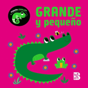 GRANDE Y PEQUEÑO -PEQUEÑO CAMALEON* -CARTONE-