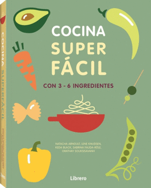 COCINA SUPER FACIL. 3-6 INGREDIENTES