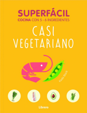 SUPERFACIL CASI VEGETARIANO