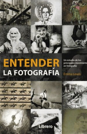 ENTENDER LA FOTOGRAFÍA