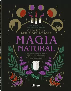 GUÍA DE LA BRUJA DEL BOSQUE  MAGIA NATURAL