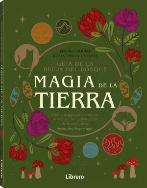 GUÍA DE LA BRUJA DEL BOSQUE  MAGIA DE LA TIERRA