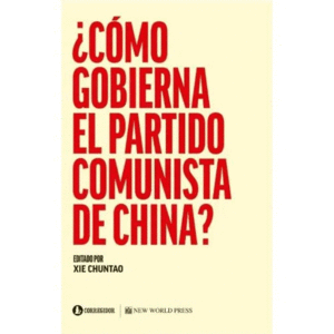 ¿COMO GOBIERNA EL PARTIDO COMUNISTA EN CHINA?