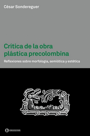 CRITICA DE LA OBRA PLASTICA PRECOLOMBINA