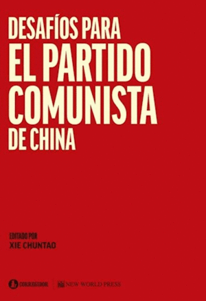 DESAFIOS PARA EL PARTIDO COMUNISTA DE CHINA