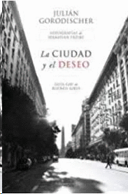 LA CIUDAD Y EL DESEO