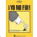 YO NO FUI