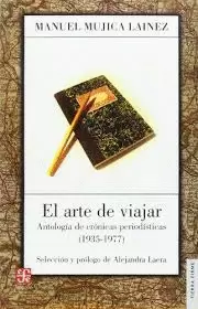 EL ARTE DE VIAJAR ANTOLOGIA DE CRONICAS