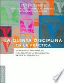 LA QUINTA DISCIPLINA EN LA PRÁCTICA