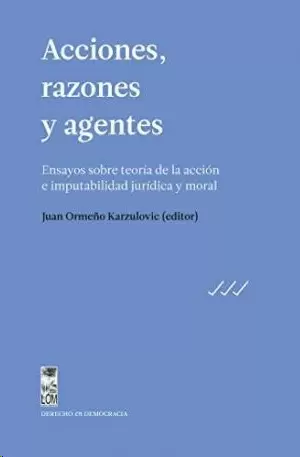 ACCIONES, RAZONES Y AGENTES