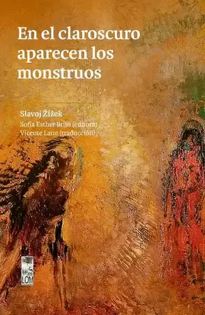 EN EL CLAROSCURO APARECEN LOS MOSTRUOS