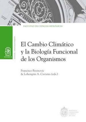 EL CAMBIO CLIMÁTICO Y LA BIOLOGÍA FUNCIONAL DE LOS ORGANISMOS