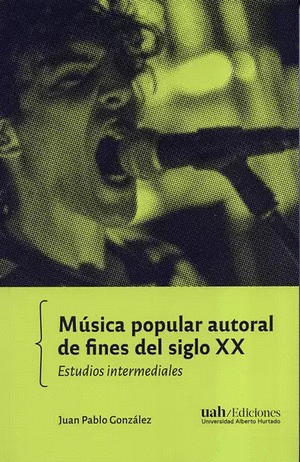 MÚSICA POPULAR AUTORAL DE FINES DEL SIGLO XX