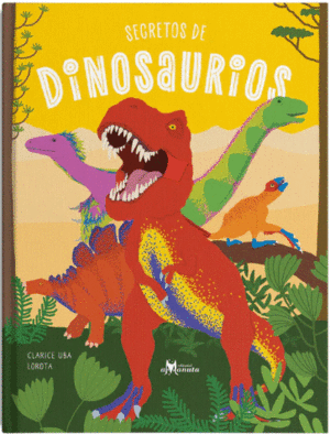 SECRETOS DE DINOSAURIOS