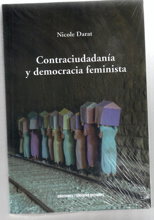 CONTRACIUDADANIA Y DEMOCRACIA FEMINISTA