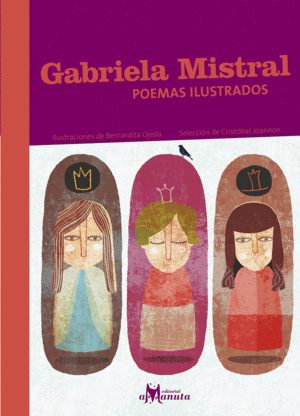 GABRIELA MISTRAL. POEMAS ILUSTRADOS