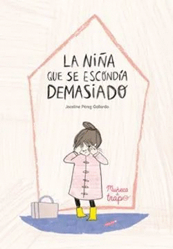 LA NIÑA QUE SE ESCONDÍA DEMASIADO