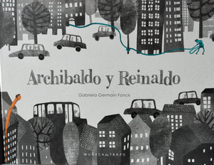 ARCHIBALDO Y REINALDO