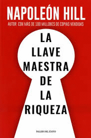 LA LLAVE MAESTRA DE LA RIQUEZA