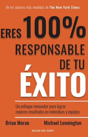 ERES 100% RESPONSABLE DE TU EXITO