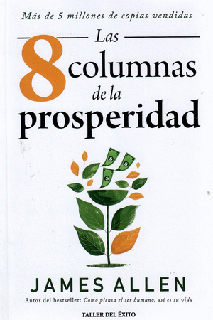 LAS 8 COLUMNAS DE LA PROSPERIDAD