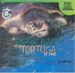 AL RESCATE DE LA TORTUGA DE MAR