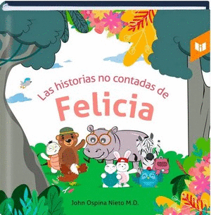 LAS HISTORIAS NO CONTADAS DE FELICIA