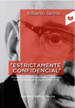 ESTRICTAMENTE CONFIDENCIAL- EDUARDO SANTOS