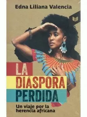 LA DIÁSPORA PERDIDA