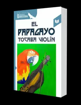 EL PAPAGAYO TOCABA VIOLIN
