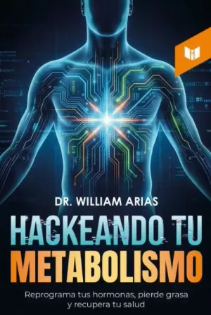 HACKEANDO TU METABOLISMO