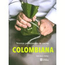 TÉCNICAS PROFESIONALES DE COCINA COLOMBIANA