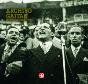 ARCHIVO GAITÁN : LUIS ALBERTO GAITÁN 